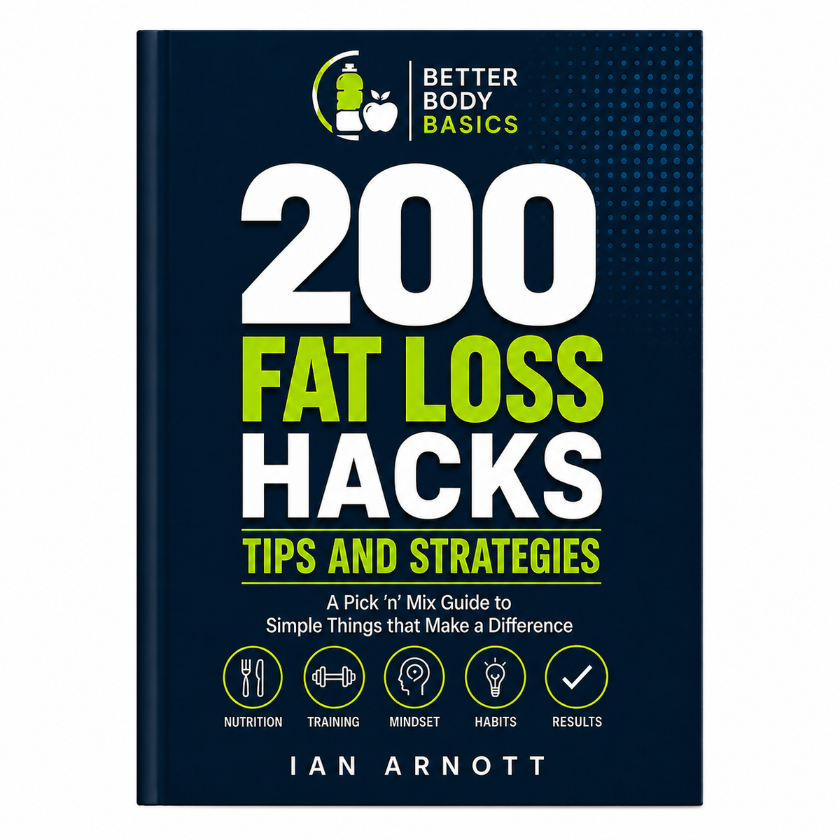 200 Fat Loss Hacks, Tips & Strategies